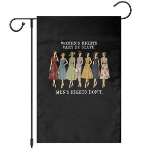 Women's Rights Vary By State Men's Rights Don't Feminist Garden Flag TS11 Black Print Your Wear