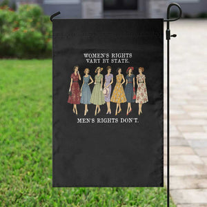 Women's Rights Vary By State Men's Rights Don't Feminist Garden Flag TS11 Print Your Wear