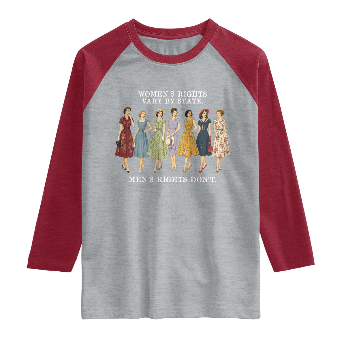 Women's Rights Vary By State Men's Rights Don't Feminist Raglan Shirt TS11 Heather Gray Heather Red Print Your Wear