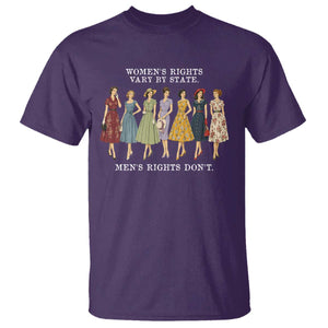 Womens Rights Vary By State Mens Rights Dont Feminist T Shirt TS11 Purple Print Your Wear