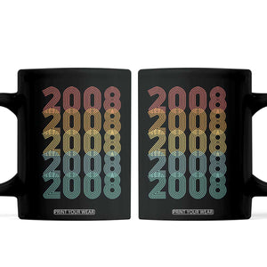 18th Birthday Coffee Mug Vintage 2008 Retro 18 Years Old Birthday TS11 Black Print Your Wear
