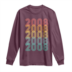 18th Birthday Long Sleeve Shirt Vintage 2008 Retro 18 Years Old Birthday TS11 Maroon Print Your Wear