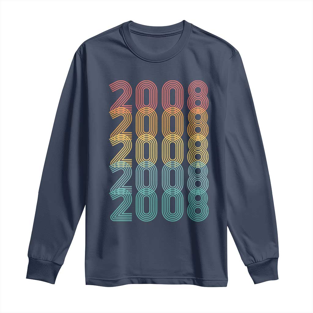 18th Birthday Long Sleeve Shirt Vintage 2008 Retro 18 Years Old Birthday TS11 Navy Print Your Wear