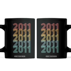 15th Birthday Coffee Mug Vintage 2011 Retro 15 Years Old Birthday TS11 Black Print Your Wear