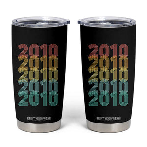 16th Birthday Tumbler Cup Vintage 2010 Retro 16 Years Old Birthday TS11 Black Print Your Wear