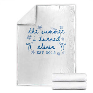 The Summer I Turned Eleven Funny 11th Birthday Est 2015 Throw Blanket Summer Coastal Birthday Seashell Bow TS11 White Print Your Wear