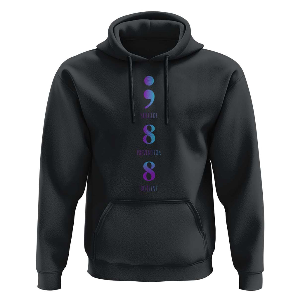 Suicide Prevention Awareness Hoodie 988 Suicide Prevention Hotline 988 Purple Teal Semicolon TS11 Black Print Your Wear