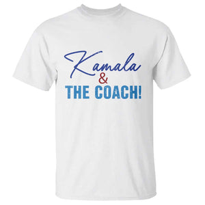 Harris Walz 2024 T Shirt Kamala And The Coach US Presidential Election TS11 White Print Your Wear