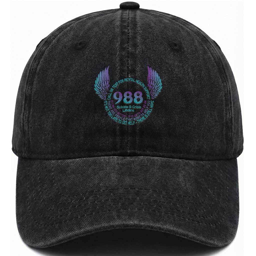 Suicide Prevention Awareness Washed Cotton Baseball Cap Call Or Text For Mental Health Support 988 Suicide And Crisis Lifeline Wings TS11 Print Your Wear
