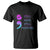 Suicide Prevention Awareness T Shirt Still Here Still Fighting Semicolon Hand Fist TS11 Black Print Your Wear