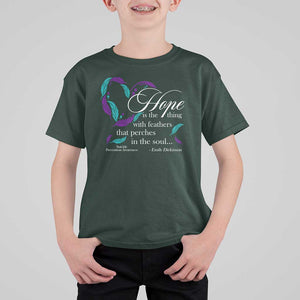 Suicide Prevention Awareness T Shirt For Kid Hope Is The Thing With Feathers That Perches In The Soul Heart TS11 Dark Forest Green Print Your Wear