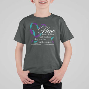 Suicide Prevention Awareness T Shirt For Kid Hope Is The Thing With Feathers That Perches In The Soul Heart TS11 Dark Heather Print Your Wear