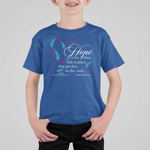 Suicide Prevention Awareness T Shirt For Kid Hope Is The Thing With Feathers That Perches In The Soul Heart TS11 Royal Blue Print Your Wear