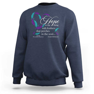 Suicide Prevention Awareness Sweatshirt Hope Is The Thing With Feathers That Perches In The Soul Heart TS11 Navy Print Your Wear