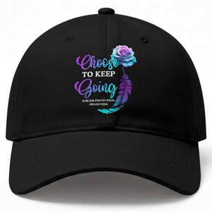 Suicide Prevention Awareness Baseball Cap Choose To Keep Going Semicolon Rose Feather TS11 Print Your Wear