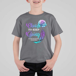 Suicide Prevention Awareness T Shirt For Kid Choose To Keep Going Semicolon Rose Feather TS11 Charcoal Print Your Wear