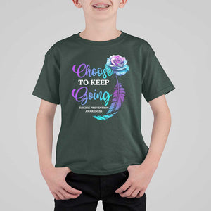 Suicide Prevention Awareness T Shirt For Kid Choose To Keep Going Semicolon Rose Feather TS11 Dark Forest Green Print Your Wear