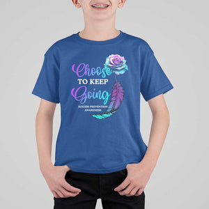 Suicide Prevention Awareness T Shirt For Kid Choose To Keep Going Semicolon Rose Feather TS11 Royal Blue Print Your Wear