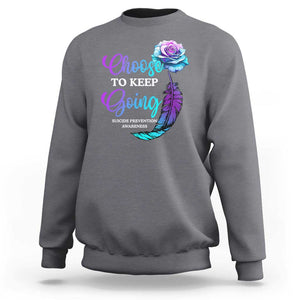 Suicide Prevention Awareness Sweatshirt Choose To Keep Going Semicolon Rose Feather TS11 Charcoal Print Your Wear