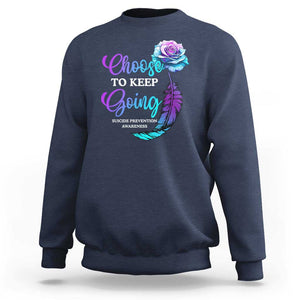 Suicide Prevention Awareness Sweatshirt Choose To Keep Going Semicolon Rose Feather TS11 Navy Print Your Wear