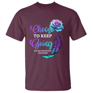 Suicide Prevention Awareness T Shirt Choose To Keep Going Semicolon Rose Feather TS11 Maroon Print Your Wear