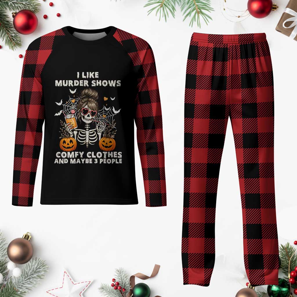 Funny I Like Murder Shows Comfy Clothes And Maybe 3 People Plaid Pajama Set Halloween Skeleton TS11 Buffalo Plaid Print Your Wear