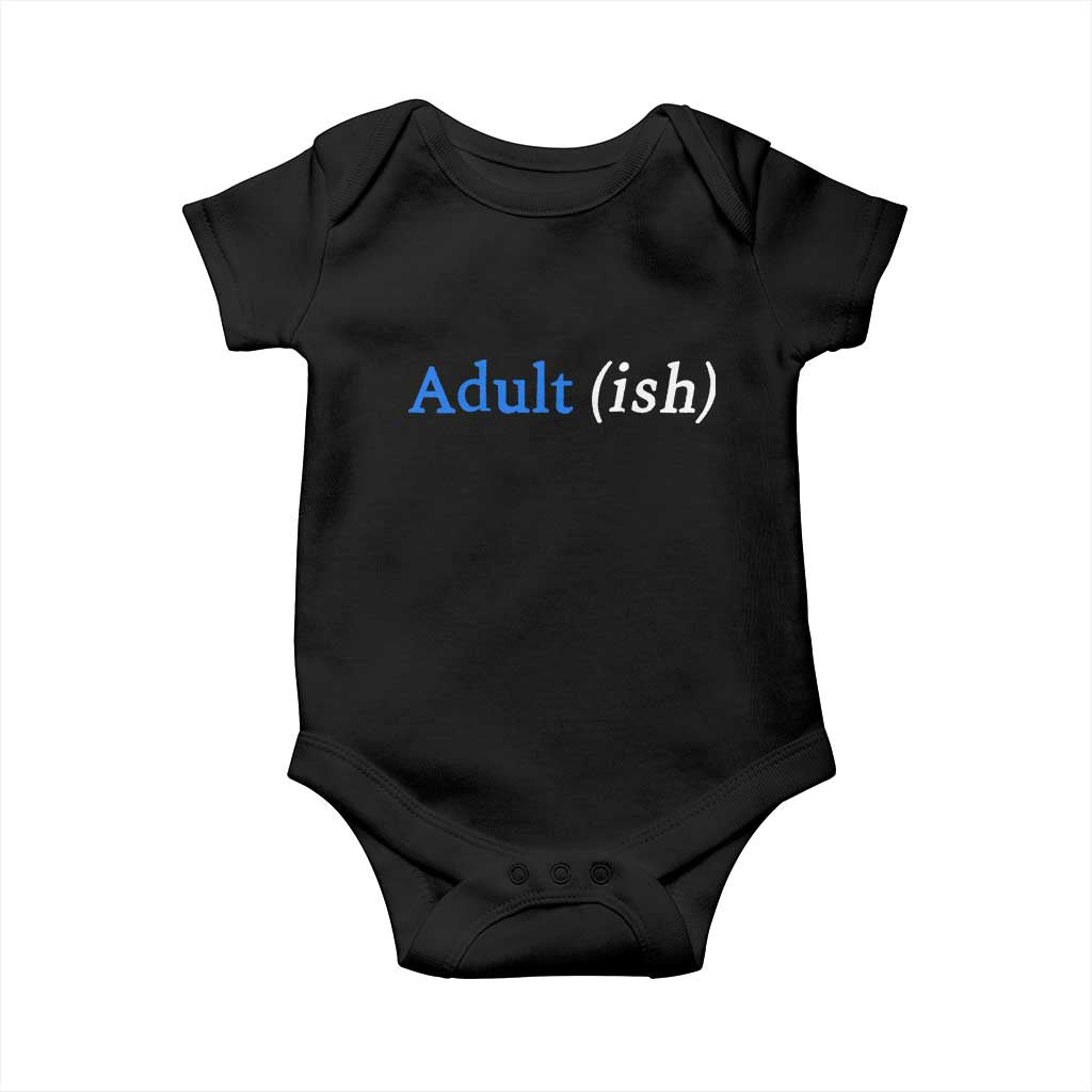 Funny Adultish Adult Sarcasm 18th Birthday Baby Onesie TS11 Black Print Your Wear