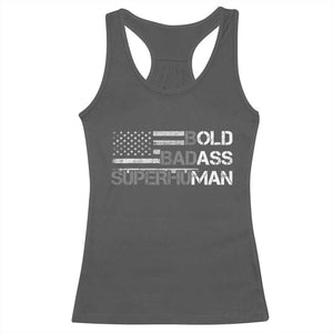 Funny Bold Badass Superhuman Racerback Tank Top Vintage American Flag Fathers Day TS11 Dark Heather Print Your Wear