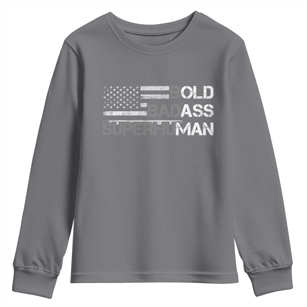 Funny Bold Badass Superhuman Youth Sweatshirt Vintage American Flag Fathers Day TS11 Charcoal Print Your Wear