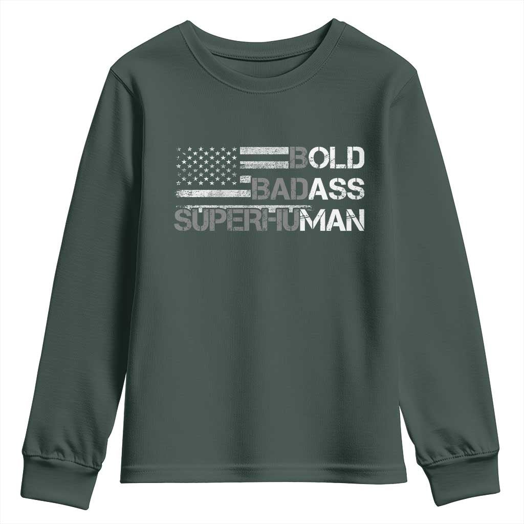 Funny Bold Badass Superhuman Youth Sweatshirt Vintage American Flag Fathers Day TS11 Dark Forest Green Print Your Wear