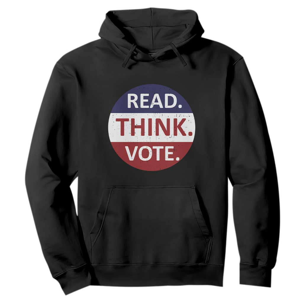 Read Think Vote Hoodie Presidential Election 2024 Vintage USA Flag TS11 Black Print Your Wear