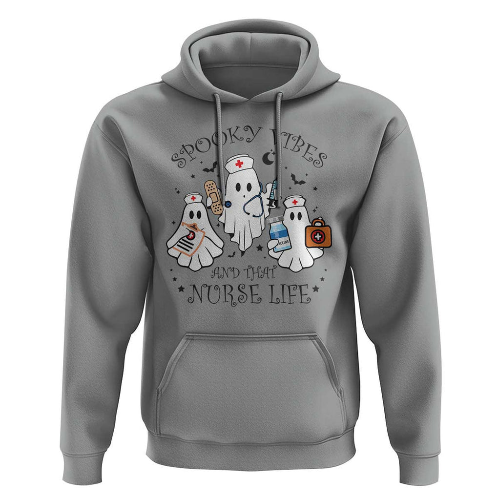 Halloween Nurse Hoodie Spooky Vibes And That Nurse Life Ghost TS11 Sport Gray Print Your Wear
