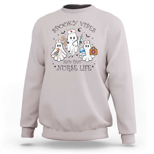 Halloween Nurse Sweatshirt Spooky Vibes And That Nurse Life Ghost TS11 Ice Gray Print Your Wear