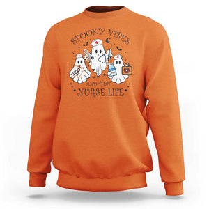 Halloween Nurse Sweatshirt Spooky Vibes And That Nurse Life Ghost TS11 Orange Print Your Wear