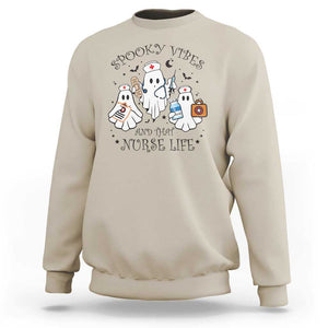 Halloween Nurse Sweatshirt Spooky Vibes And That Nurse Life Ghost TS11 Sand Print Your Wear