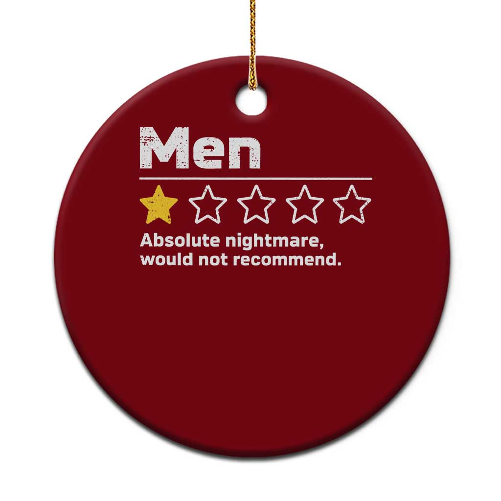 Men 1 Star Absolute Nightmare Would Not Recommend Ceramic Ornament Funny Bold Text