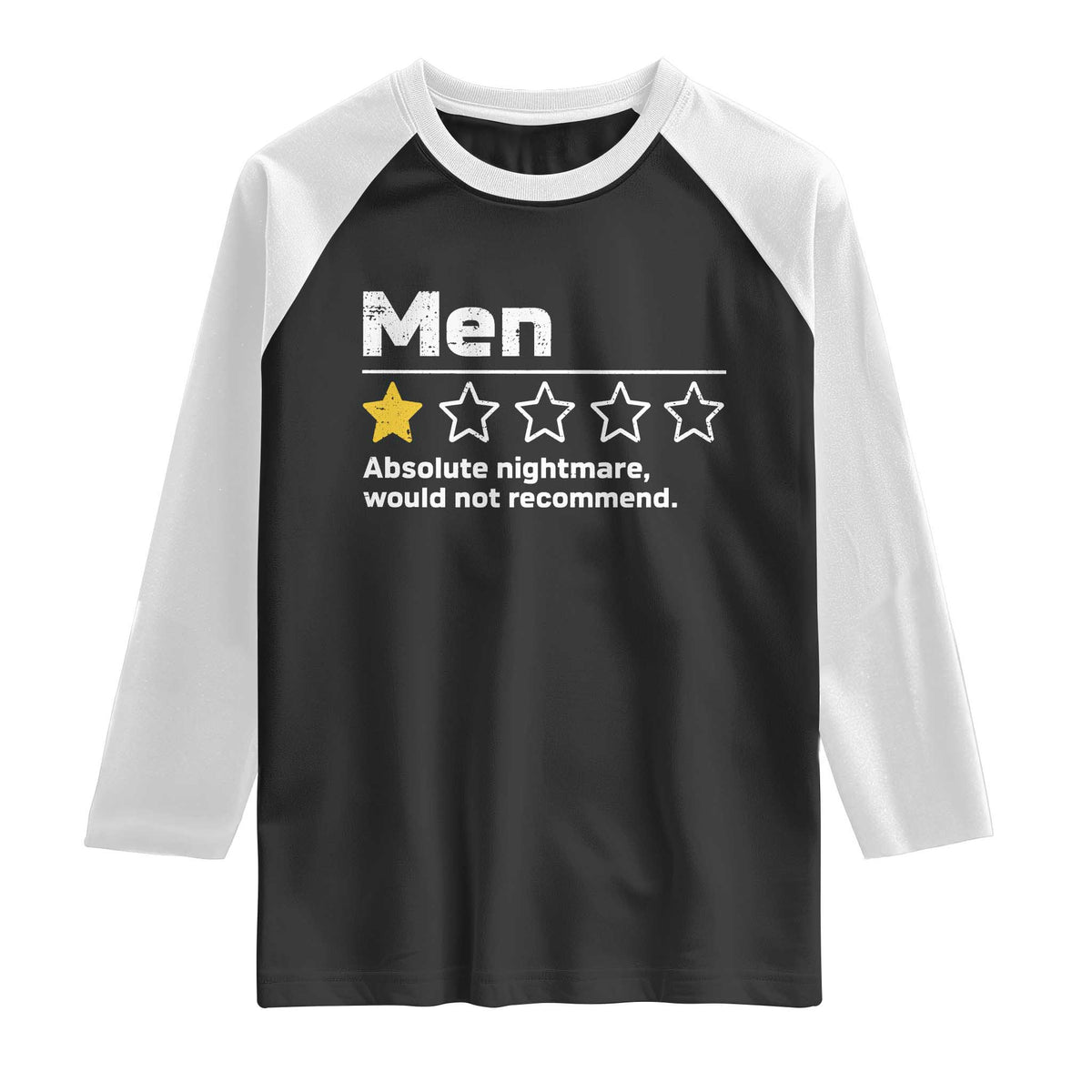 Men 1 Star Absolute Nightmare Would Not Recommend Raglan Shirt Funny Bold Text
