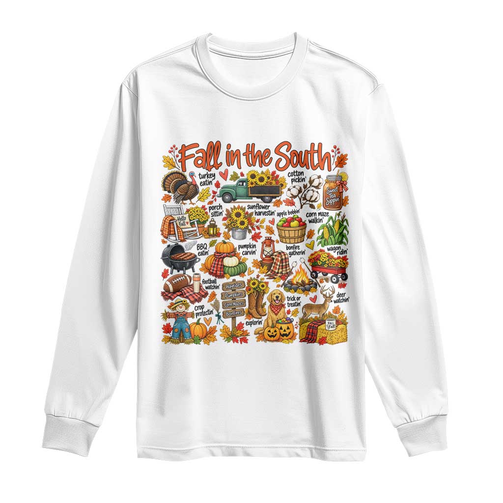 Fall In The South Long Sleeve Shirt Southern Autumn Harvest Activities