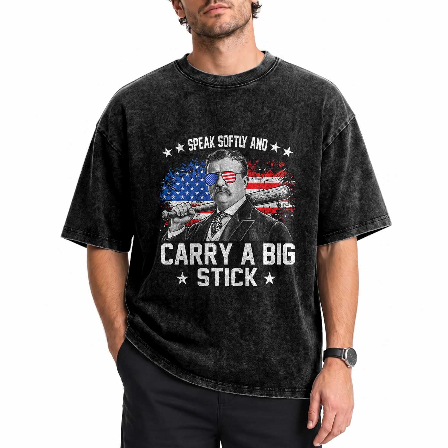 Historical Theodore Quotes Washed Cotton T-Shirt Speak Softly And Carry A Big Stick US Flag