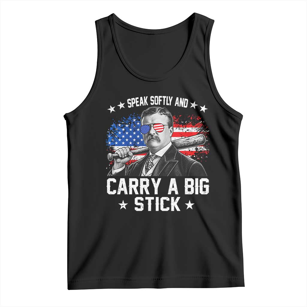 Historical Theodore Quotes Tank Top Speak Softly And Carry A Big Stick US Flag