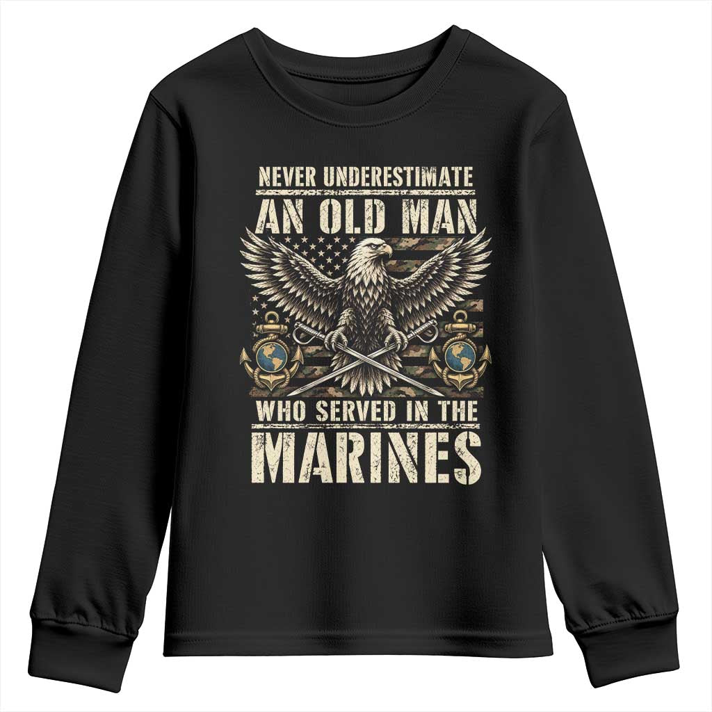 Never Underestimate An Old Man Who Served In The Marines Veteran Military Youth Sweatshirt