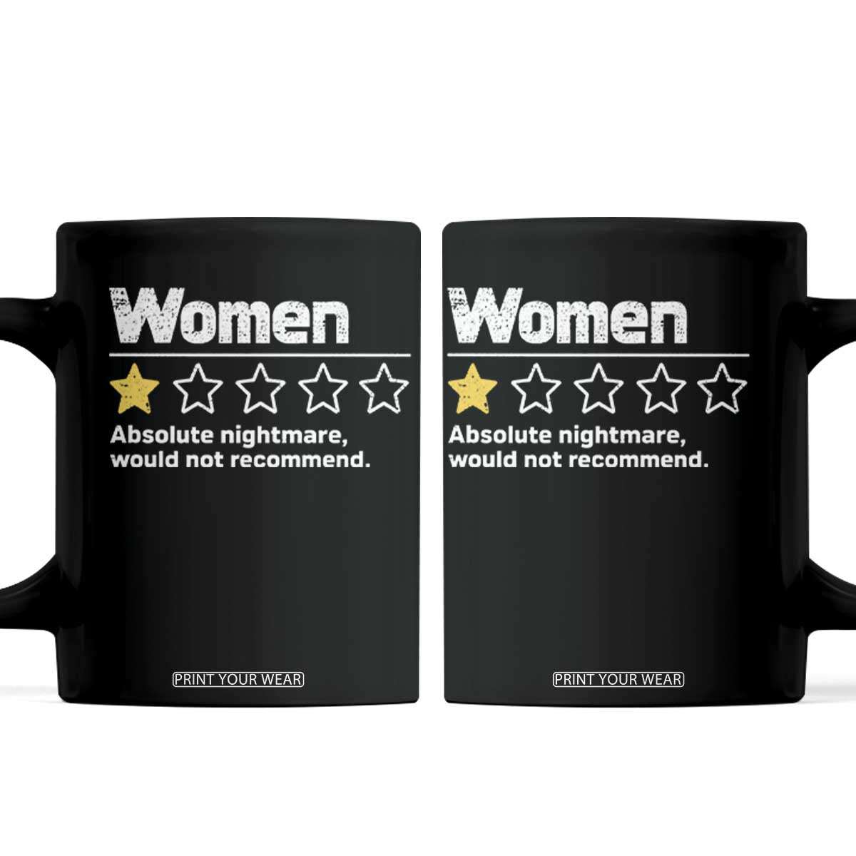 Women 1 Star Absolute Nightmare Would Not Recommend Coffee Mug Funny Bold Text