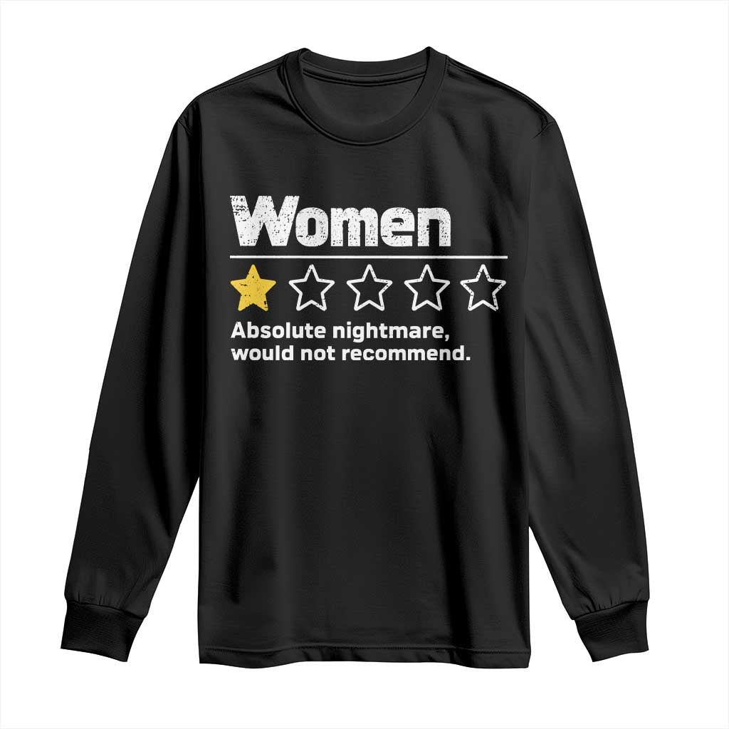 Women 1 Star Absolute Nightmare Would Not Recommend Long Sleeve Shirt Funny Bold Text