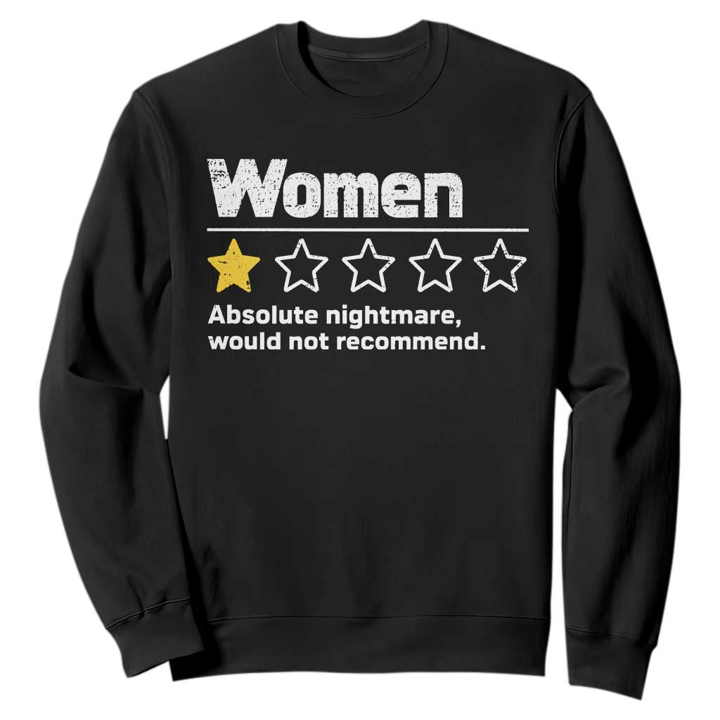 Women 1 Star Absolute Nightmare Would Not Recommend Sweatshirt Funny Bold Text