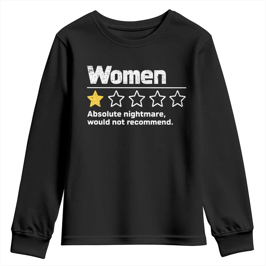 Women 1 Star Absolute Nightmare Would Not Recommend Youth Sweatshirt Funny Bold Text