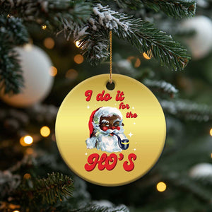 Funny I Do It For The Ho's Christmas Ornament Xmas Naughty Santa TS11 Print Your Wear