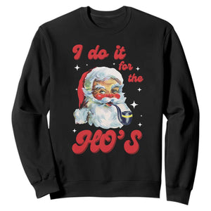 Funny I Do It For The Ho's Sweatshirt Christmas Black Naughty Santa TS11 Black Print Your Wear