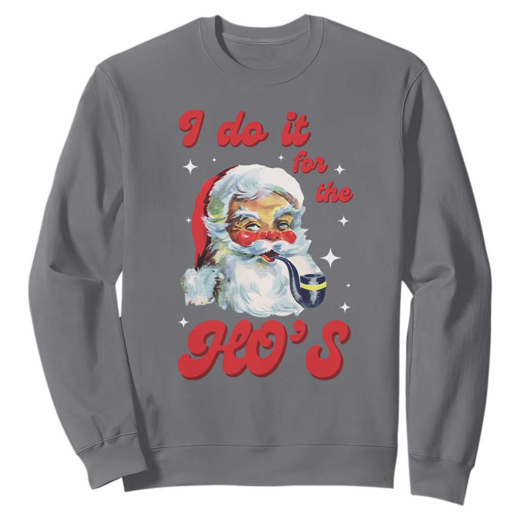 Funny I Do It For The Ho's Sweatshirt Christmas Black Naughty Santa TS11 Charcoal Print Your Wear