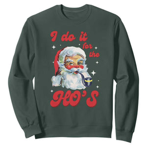 Funny I Do It For The Ho's Sweatshirt Christmas Black Naughty Santa TS11 Dark Forest Green Print Your Wear