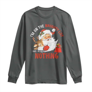 Funny Christmas Santa Long Sleeve Shirt I'm On The Naughty List And I Regret Nothing TS11 Dark Heather Print Your Wear